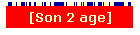 [Son 2 age]