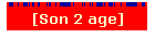[Son 2 age]